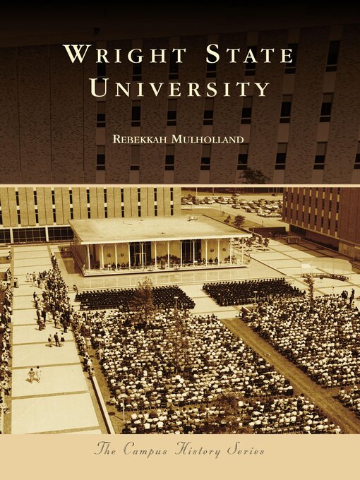 Title details for Wright State University by Rebekkah Mulholland - Available